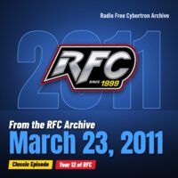 Radio Free Cybertron 2011-03-23 featured image