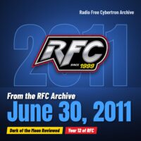 Radio Free Cybertron 2011-06-30 featured image