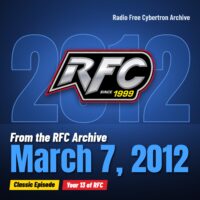 Radio Free Cybertron 2012-03-07 featured image