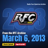 Radio Free Cybertron 2013-03-06 featured image
