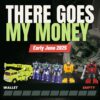 There Goes My Money 2025-07-04 featured image